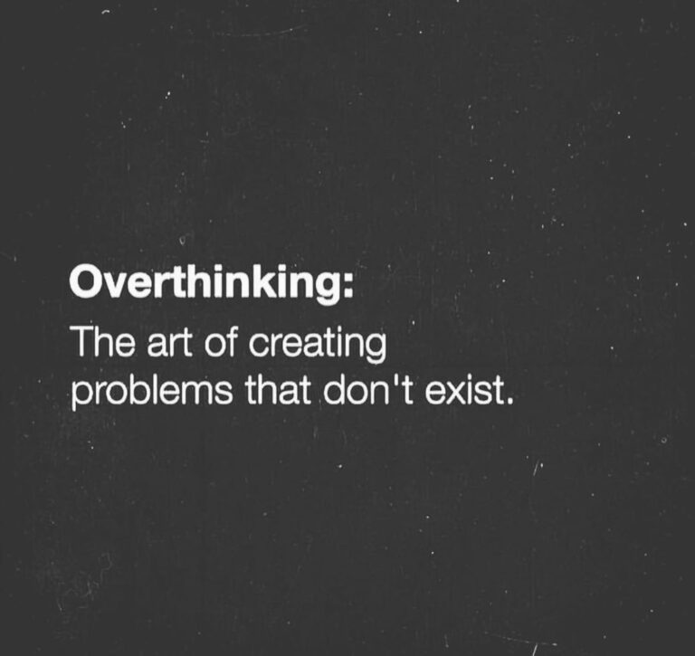 overthinking