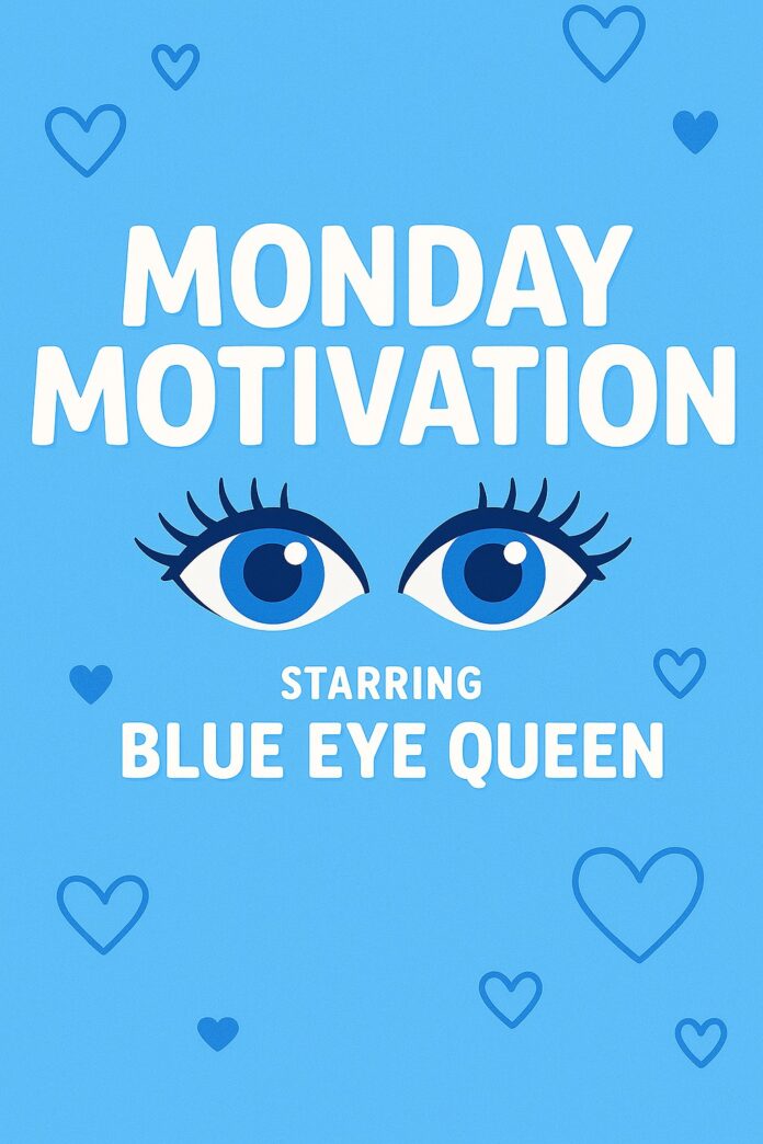 Mondays can be a blessing 👁️ Come catch Monday Motivation with Blue Eye Queen and carry the strength forward. #EmpoweredLiving https://melissadivietri.com/live-streaming/